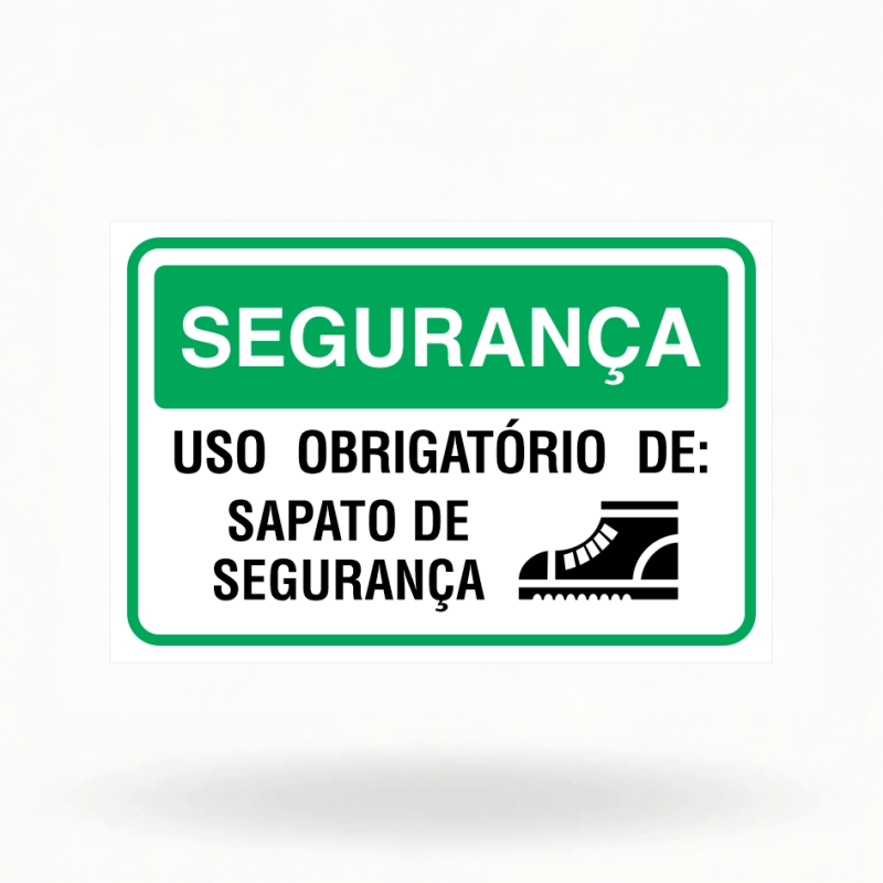 Placas Segurança – Uso Obrigatório de Sapato de Segurança