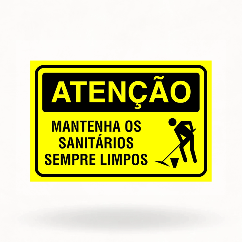Placas – Mantenha os Sanitários Sempre Limpos